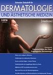 Schweizer Zeitschrift für Dermatologie & Ästhetische Medizin [medicos] 03/2016