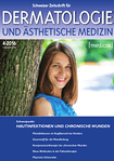 Schweizer Zeitschrift für Dermatologie & Ästhetische Medizin [medicos] 04/2016