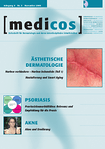 Schweizer Zeitschrift für Dermatologie & Ästhetische Medizin [medicos] 05/2008