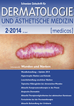 Schweizer Zeitschrift für Dermatologie & Ästhetische Medizin [medicos] 02/2014