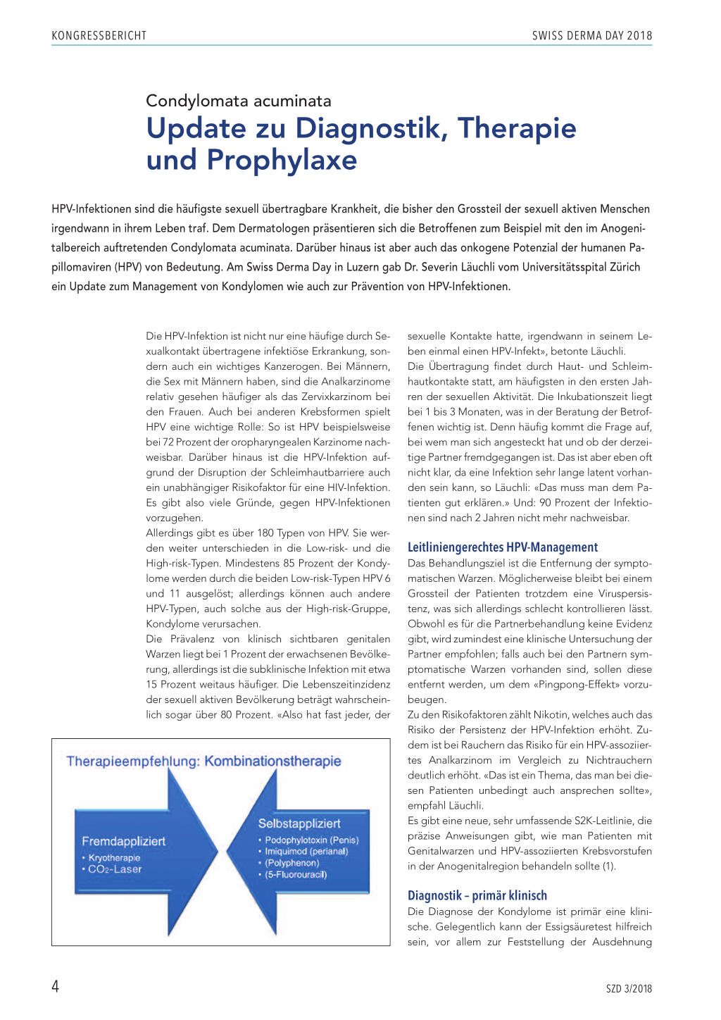 Condylomata acuminata: Update zu Diagnostik, Therapie und Prophylaxe ...