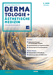 Schweizer Zeitschrift für Dermatologie & Ästhetische Medizin [medicos] 05/2020