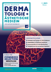 Schweizer Zeitschrift für Dermatologie & Ästhetische Medizin [medicos] 01/2021
