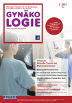 Schweizer Zeitschrift für Gynäkologie 02/2021