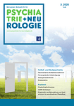 Schweizer Zeitschrift für Psychiatrie & Neurologie 03/2020