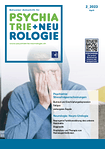 Schweizer Zeitschrift für Psychiatrie & Neurologie 02/2023